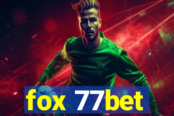 fox 77bet
